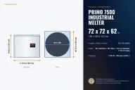 PRIMO 7500 Industrial Melter dimensions: 72 x 72 x 62 in (183 x 183 x 157 cm), L x W x H