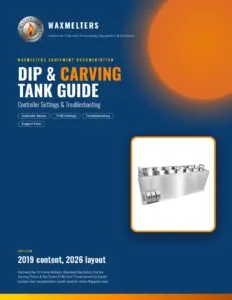 WaxMelters Dip & Carving Tank Guide cover